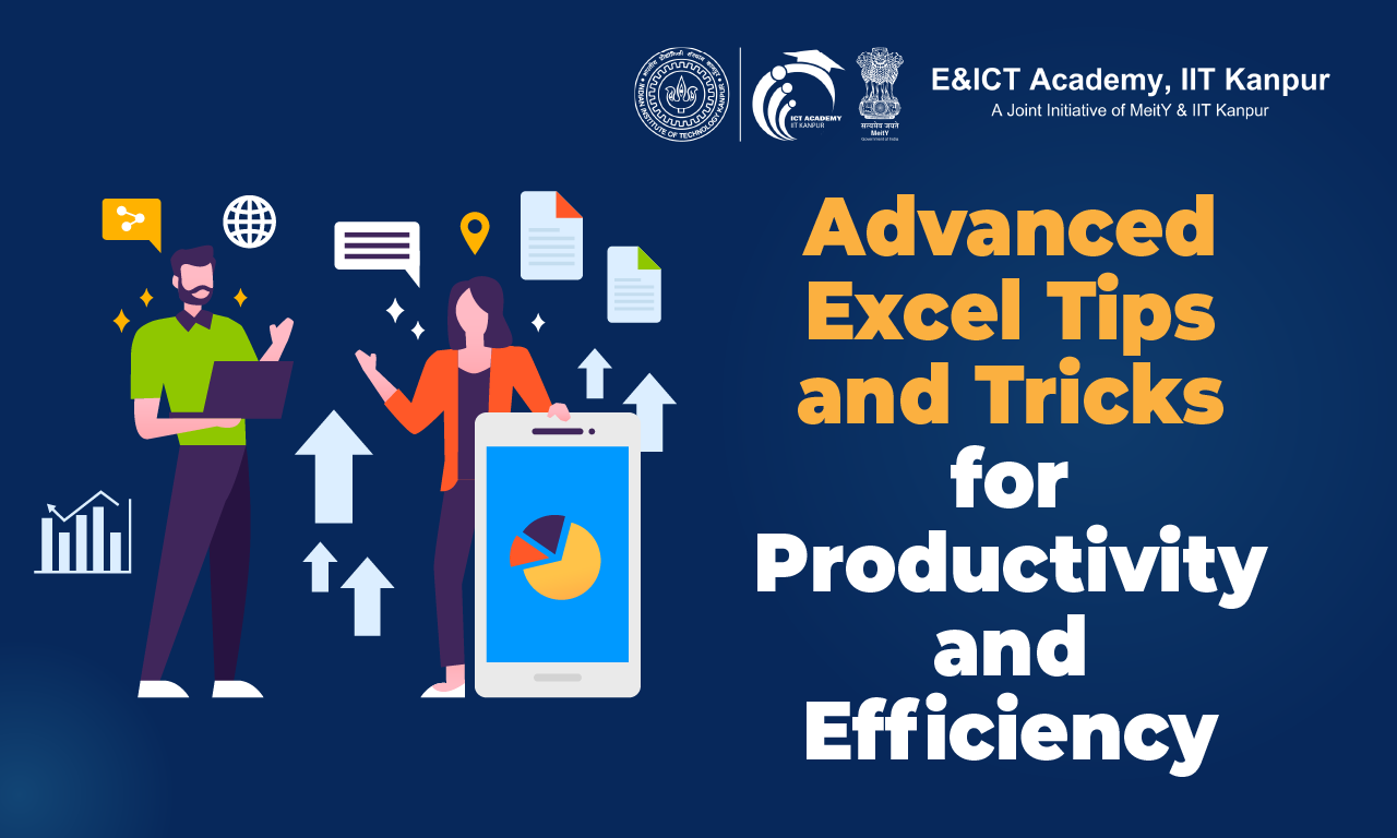 Advanced Excel Tips and Tricks for Productivity and Efficiency